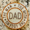 Dad (Man, Myth, Legend)
